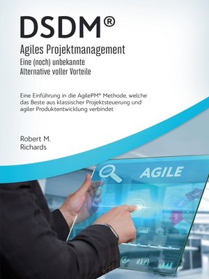 cover image of DSDM&#174;--Agiles Projektmanagement--eine (noch) unbekannte Alternative voller Vorteile